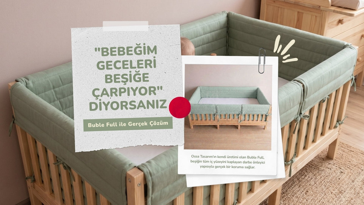Bebeğim Geceleri Beşiğe Çarpıyor Diyorsanız — Buble Full ile Gerçek Çözüm