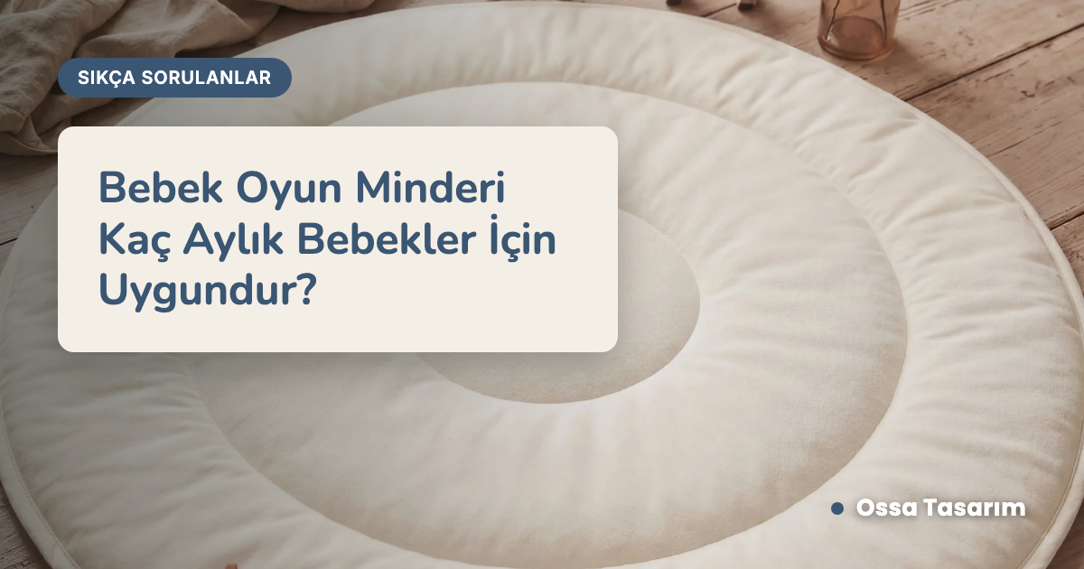 Bebek Oyun Minderi Kaç Aylık Bebekler İçin Uygundur?