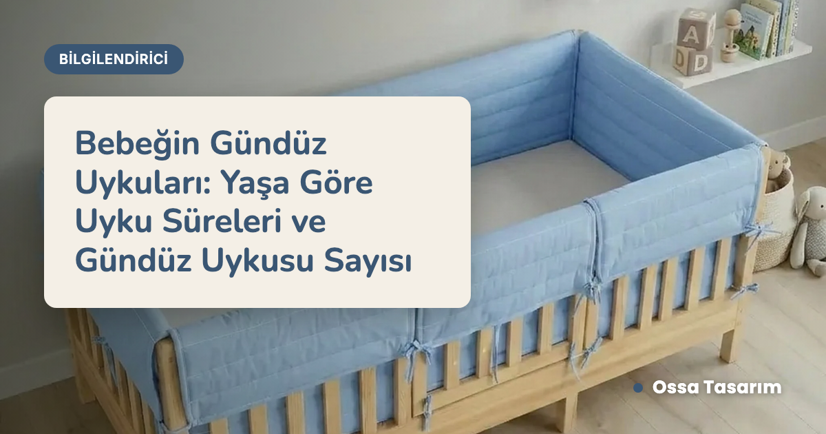 Bebeğin Gündüz Uykuları: Yaşa Göre Uyku Süreleri ve Gündüz Uykusu Sayısı